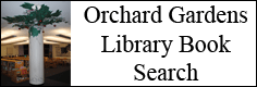 Orchard Gardens Library Book Search